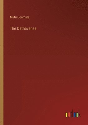 bokomslag The Dathavansa
