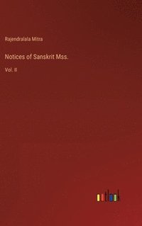 bokomslag Notices of Sanskrit Mss.