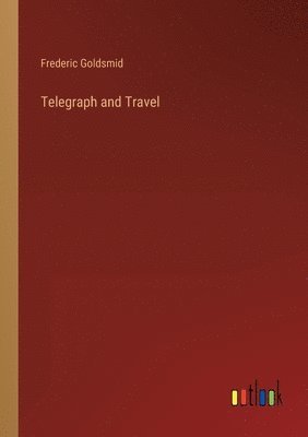 Telegraph and Travel 1