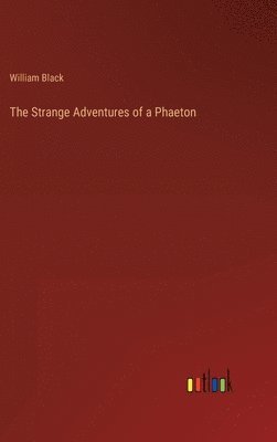 bokomslag The Strange Adventures of a Phaeton