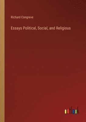 bokomslag Essays Political, Social, and Religious