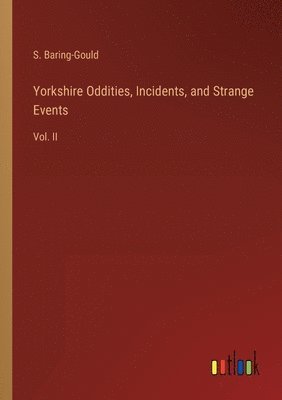 bokomslag Yorkshire Oddities, Incidents, and Strange Events