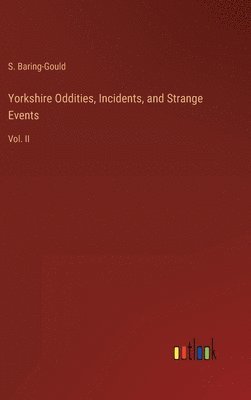 bokomslag Yorkshire Oddities, Incidents, and Strange Events