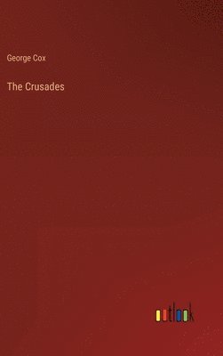 bokomslag The Crusades