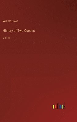 bokomslag History of Two Queens