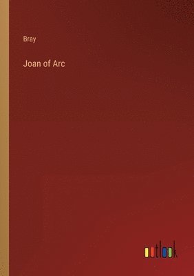 Bray - Joan of Arc, Häftad