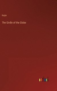 bokomslag Girdle of the Globe