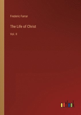 The Life of Christ 1