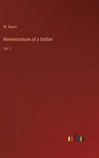 bokomslag Reminiscences of a Soldier