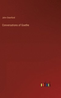 bokomslag Conversations of Goethe