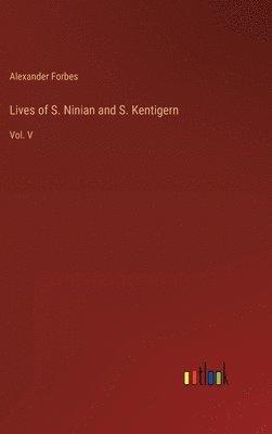 bokomslag Lives of S. Ninian and S. Kentigern