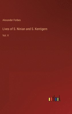 Lives of S. Ninian and S. Kentigern 1