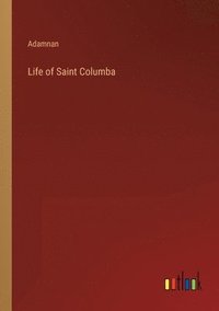 bokomslag Life of Saint Columba