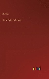 bokomslag Life of Saint Columba