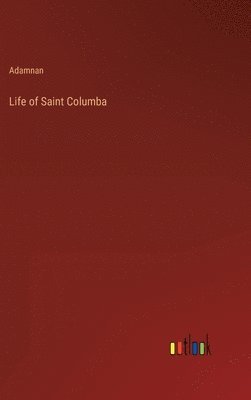 Life of Saint Columba 1