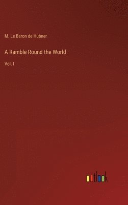 A Ramble Round the World 1