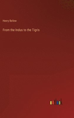From the Indus to the Tigris
