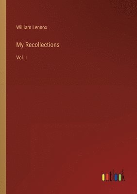 bokomslag My Recollections