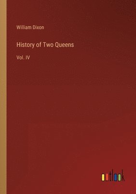 bokomslag History of Two Queens