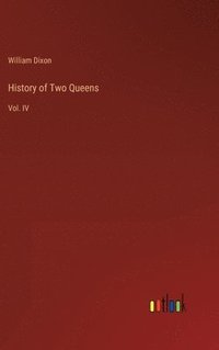 bokomslag History of Two Queens