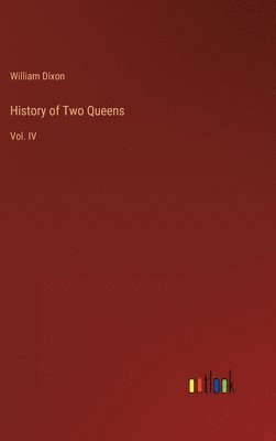 bokomslag History of Two Queens