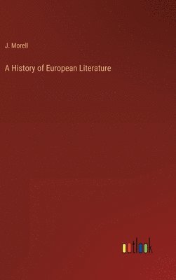A History of European Literature 1