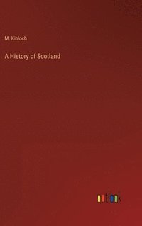 bokomslag A History of Scotland