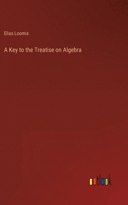 Key to the Treatise on Algebra