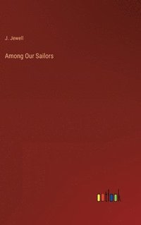 bokomslag Among Our Sailors
