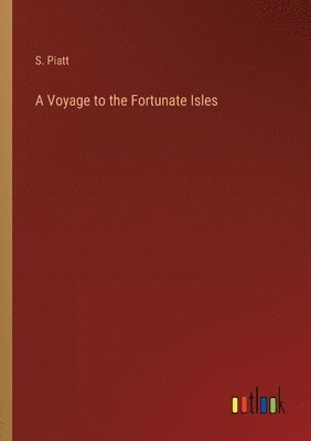 bokomslag Voyage to the Fortunate Isles