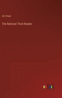 Ad Douai, Ad. Douai - Rational Third Reader, Inbunden