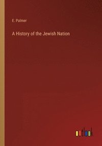 bokomslag A History of the Jewish Nation