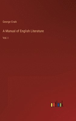 bokomslag A Manual of English Literature