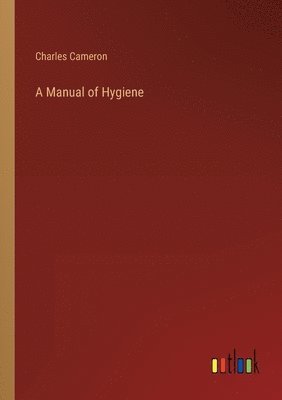bokomslag Manual of Hygiene