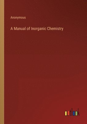 bokomslag Manual of Inorganic Chemistry
