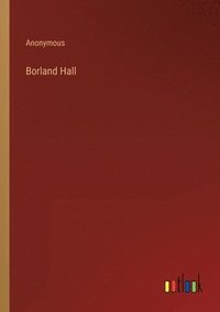 bokomslag Borland Hall