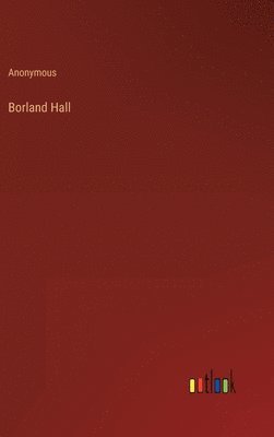 bokomslag Borland Hall