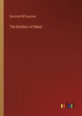 bokomslag Builders of Babel