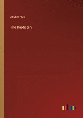 bokomslag The Baptistery