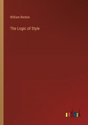 The Logic of Style 1