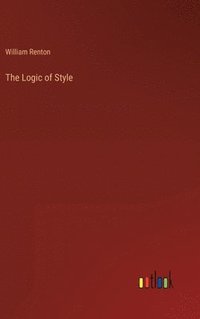 bokomslag The Logic of Style