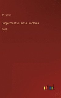 bokomslag Supplement to Chess Problems