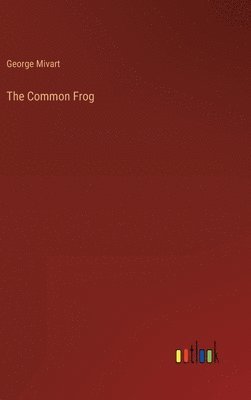 bokomslag The Common Frog