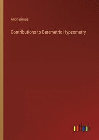 bokomslag Contributions to Barometric Hypsometry
