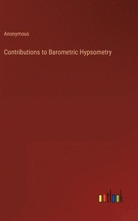 bokomslag Contributions to Barometric Hypsometry