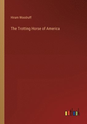 bokomslag Trotting Horse of America