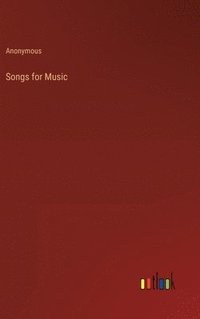 bokomslag Songs for Music
