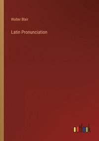 bokomslag Latin Pronunciation