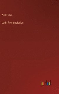 bokomslag Latin Pronunciation