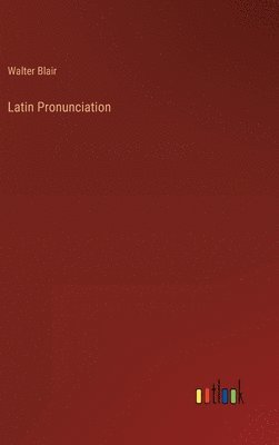 bokomslag Latin Pronunciation